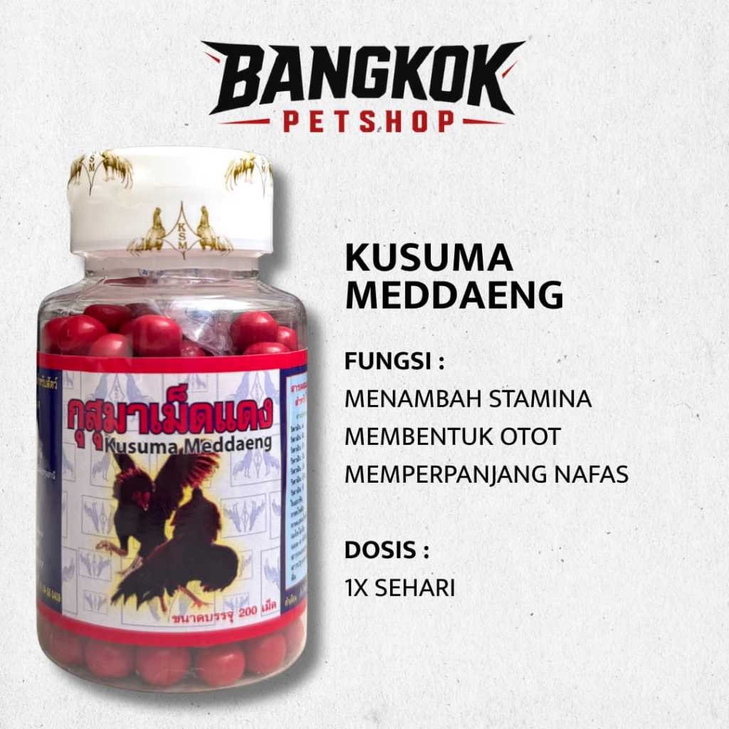 Kusuma meddaeng ayam bangkok / kusuma medaeng ayam / kusuma medaaeng rawatan ayam