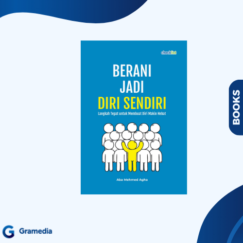 Gramedia Medan-Berani Jadi Diri Sendiri