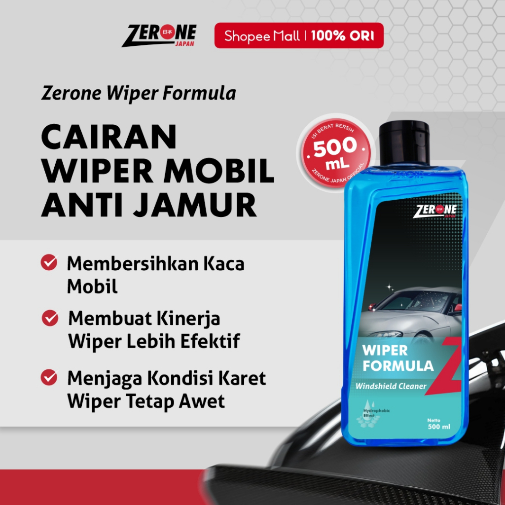 Zerone Japan Wiper Formula 500ml Air Wiper Mobil Anti Jamur Efek Daun Talas