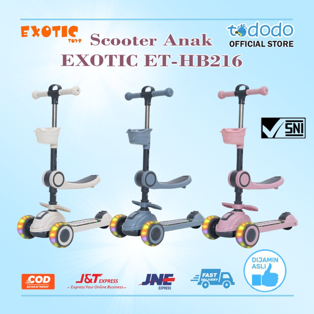 Mainan Skuter Anak Exotic SCOOTER EXOTIC ET-HB216 Skuter Anak Roda 3 Otopet Anak Skuter Duduk