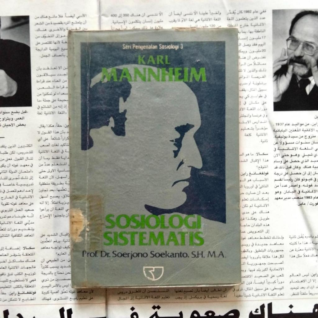 Karl Mannheim Sosiologi Sistematika | Prof. Dr. Soerjono Soekanto S.H, M.A. | CV. Rajawali, 1985