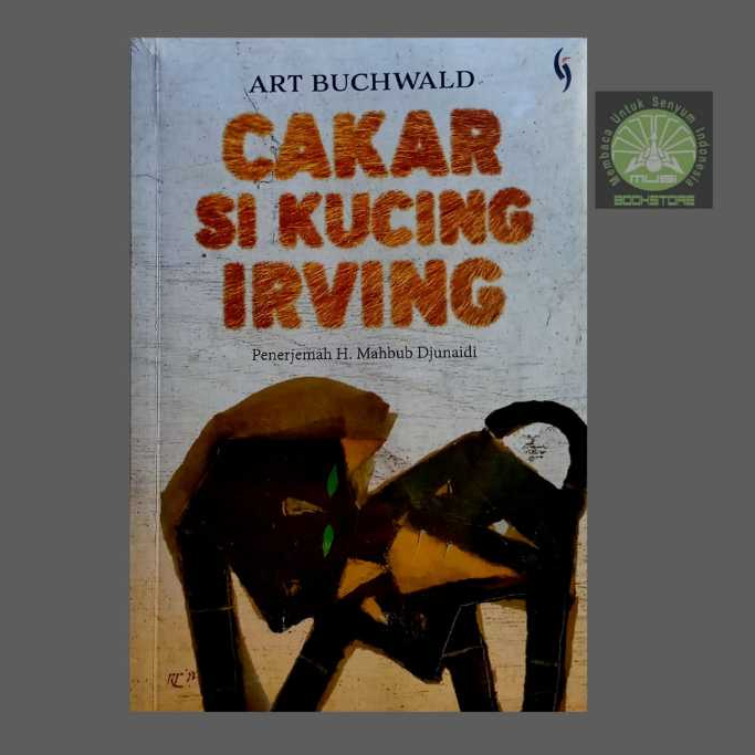 Buku Cakar Si Kucing Irving - Art Buchwald - Gading Original Musibookstore