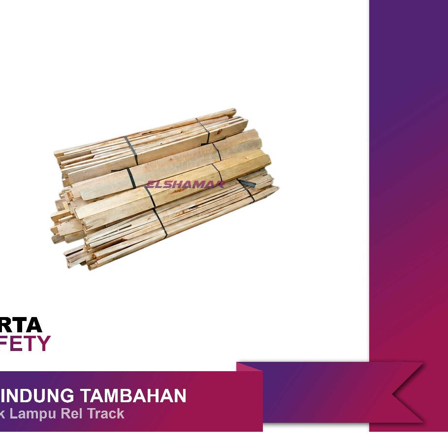 Kayu Pelindung Tambahan Untuk Lampu Panjang / Rel Lampu Sorot