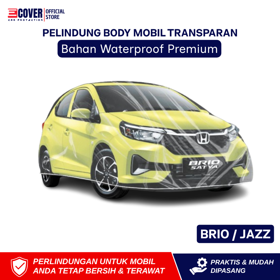 ECOVER Pelindung Body Cover Mobil BRIO Bahan Transparan LDPE Premium Tebal 80 Micron Waterproof Anti