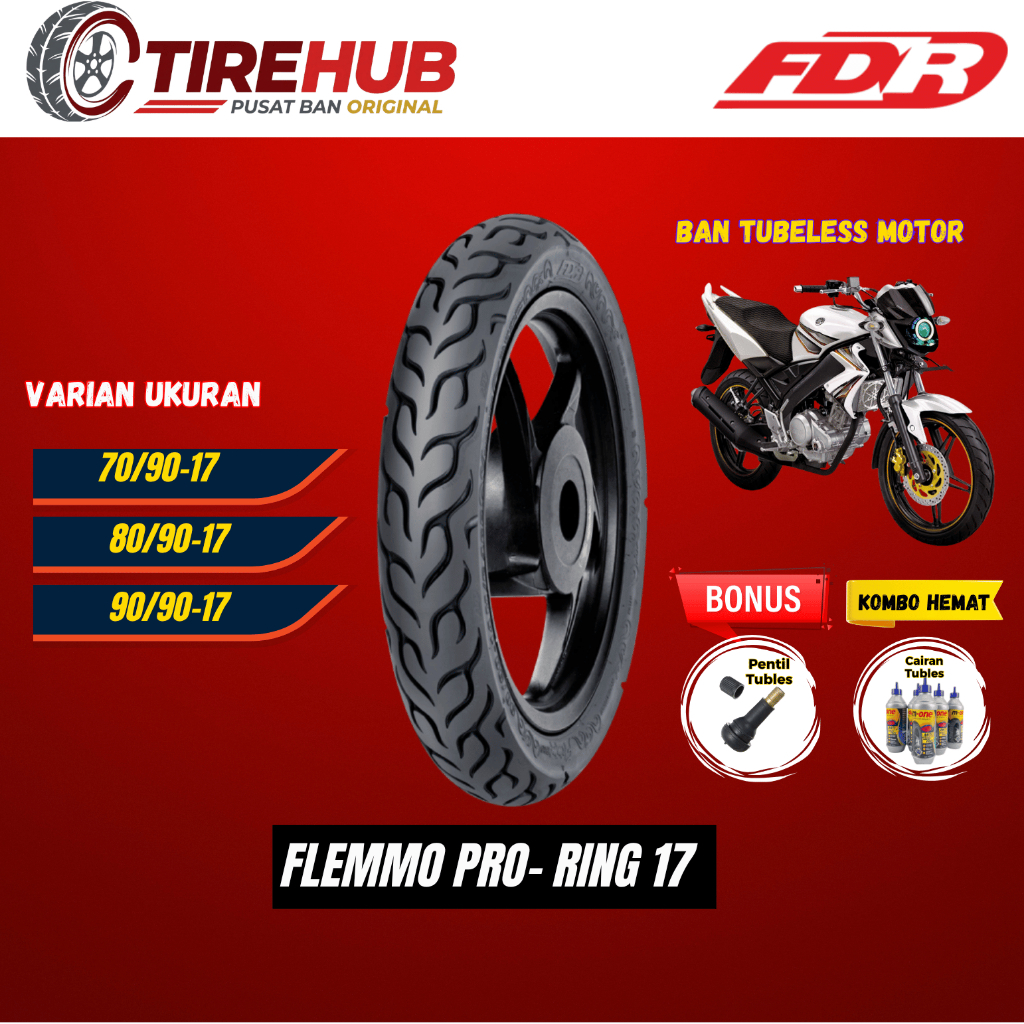 FDR FLEMMO PRO Ring 17 Ban Motor Tubeless Sepasang Tirehub Pusat Ban Original