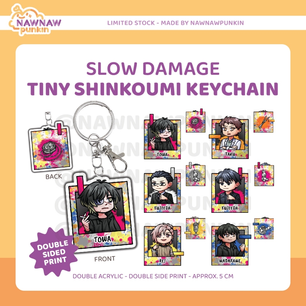 [CLEARANCE SALE] [Slow Damage Fanmerch] "Tiny Shinkoumi" Acrylic Keychain