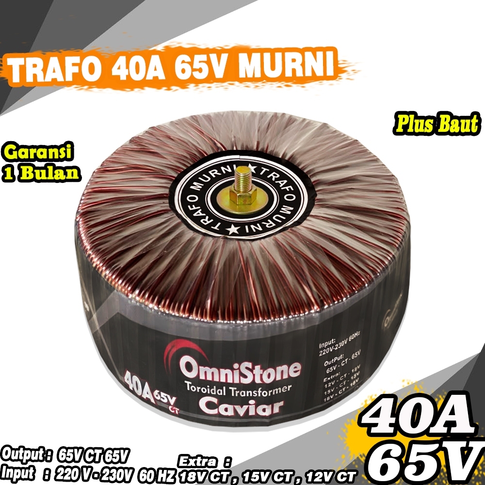 Trafo Toroid 40A Caviar Murni 65V CT 65V