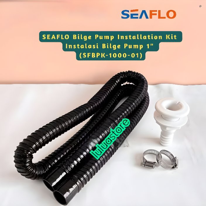SFBPK-1000-01 SEAFLO Bilge Pump Installation Kit Instalasi Bilge Pump 1 Inch