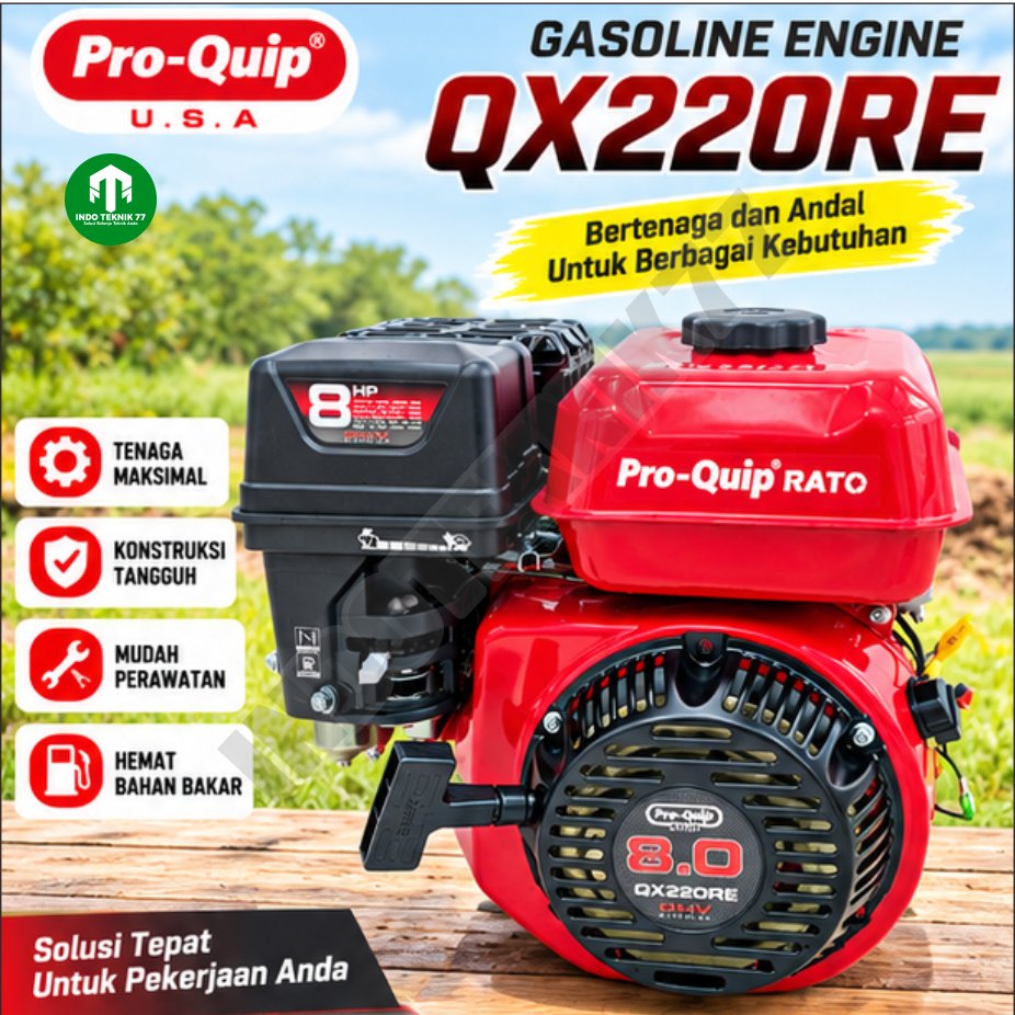 Engine Penggerak 8HP PROQUIP QX220RE RATO 4T / Engine Bensin Mesin Serbaguna 8 HP 4 Tak Gasoline Eng