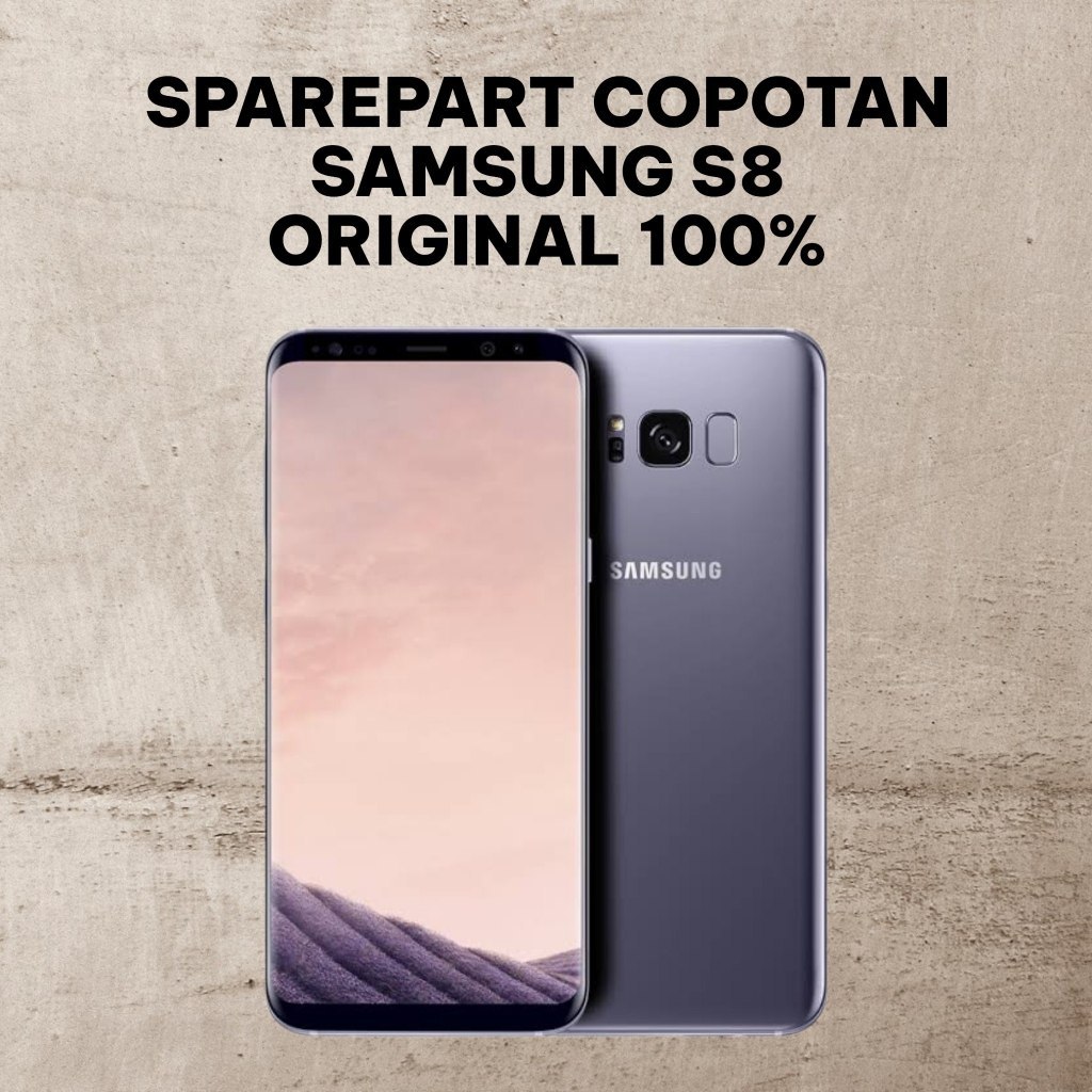 SPAREPART COPOTAN SAMSUNG S8 - SM-G950FD