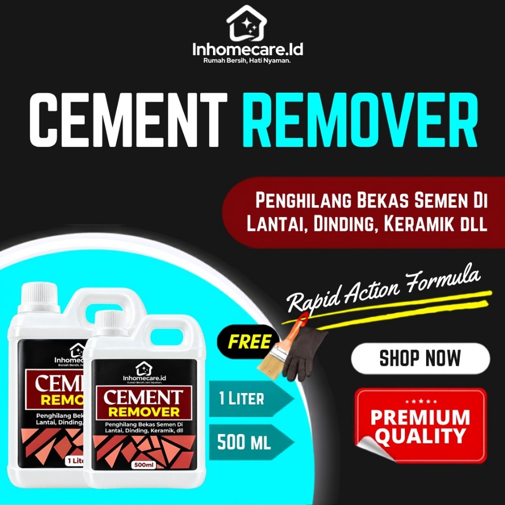 CEMENT REMOVER Pembersih Noda Semen Lantai & Dinding - Cement Remover - pembersih noda semen dan cat