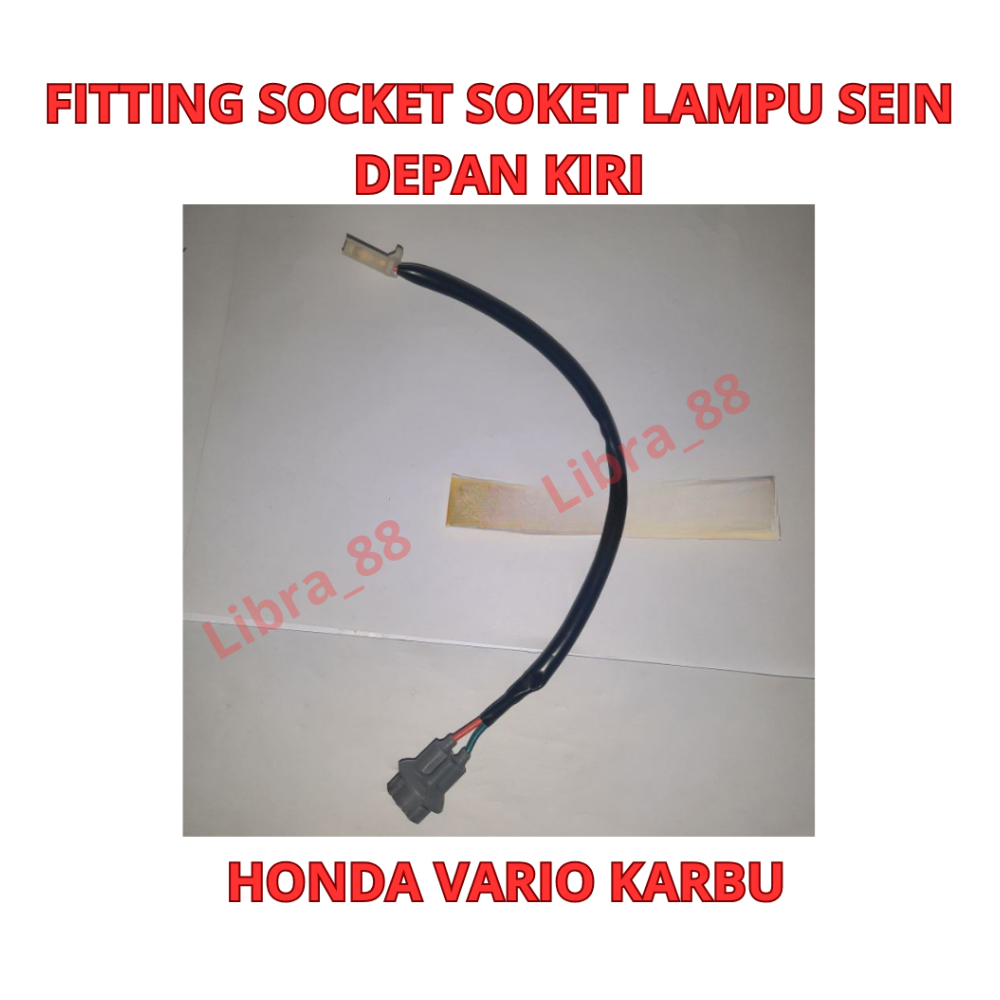 FITTING SOCKET SOKET LAMPU SEIN DEPAN KIRI HONDA VARIO KARBU