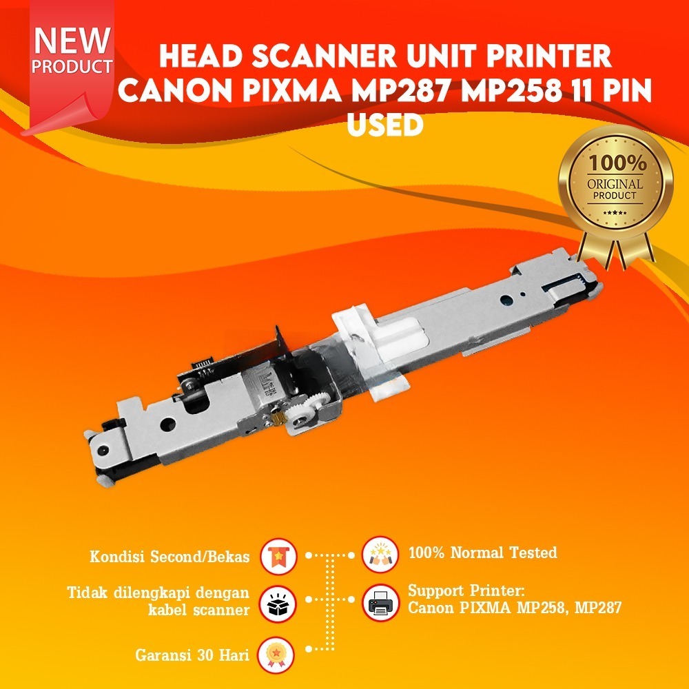 Head Scanner Unit Printer Canon PIXMA MP287 MP258 11 Pin Used Tanpa Kabel Scanner MP287 MP258