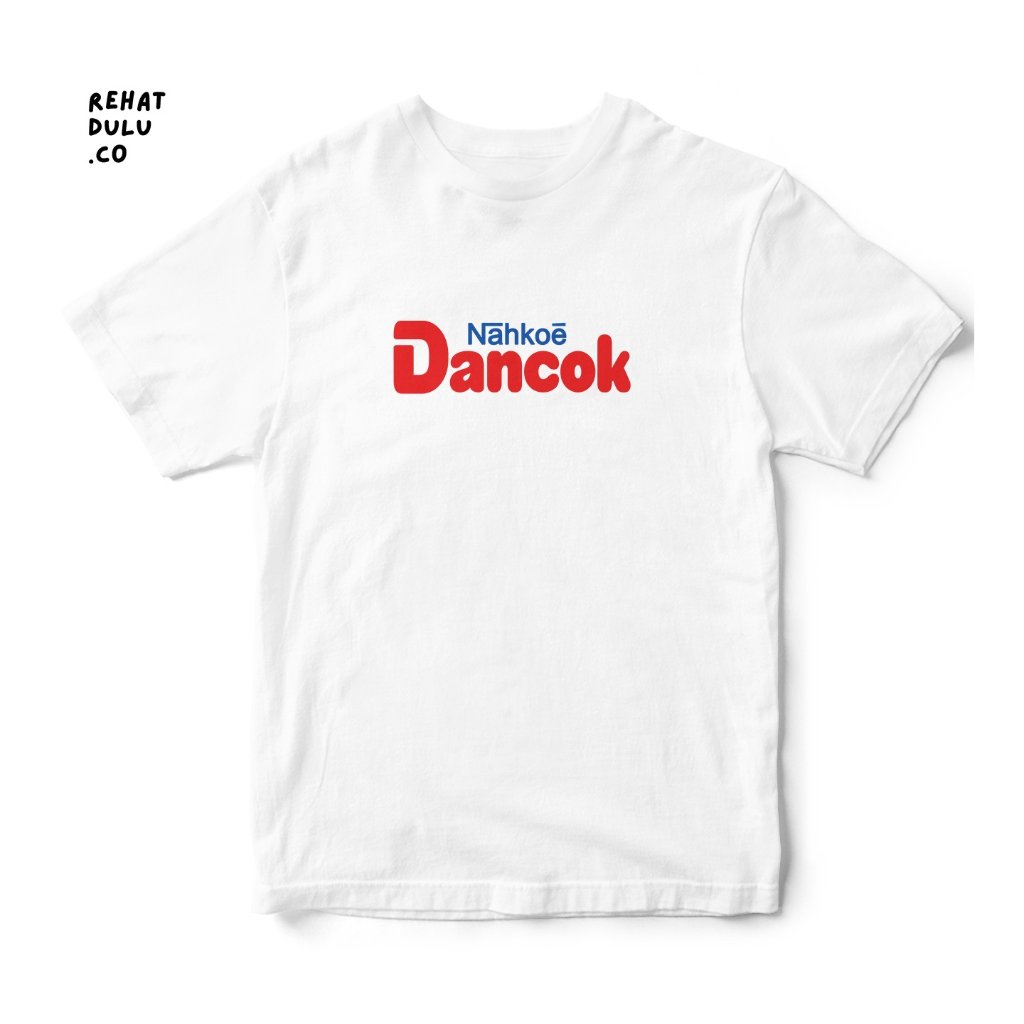 RHDL Kaos Plesetan Nahkoe DANCOK - Baju T shirt parodi logo lucu band merk dewasa anak jumbo katun c