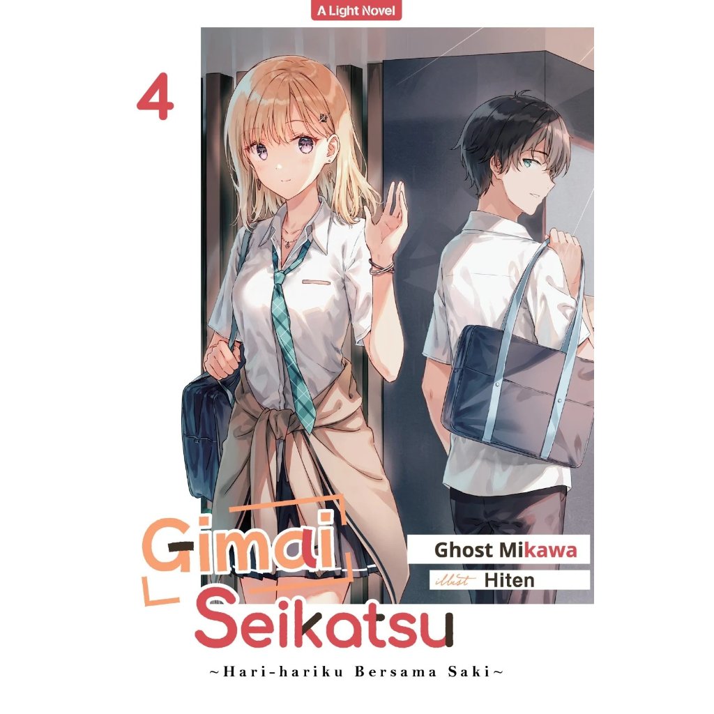Light Novel Gimai Seikatsu -Hari-hariku Bersama Saki 4 by Ghost Mikawa