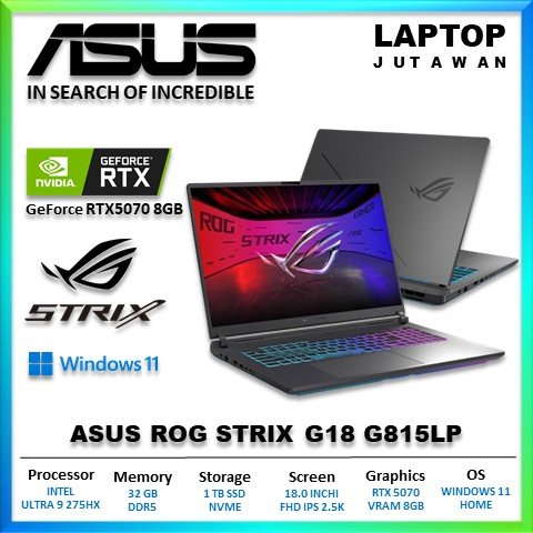 Laptop ASUS ROG Strix G18 G815LP Intel Ultra 9 275HX RTX 5070 8GB RAM 32GB SSD 1TB
