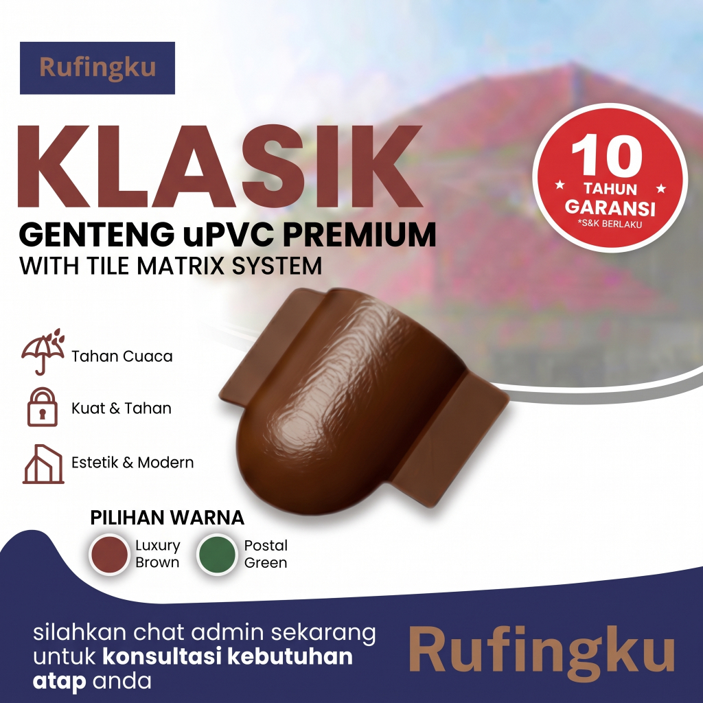 RUFINGKU ENCAP JURAI AKSESORIS ATAP GENTENG uPVC KLASIK