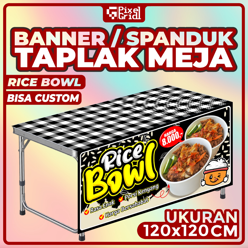Banner Taplak Meja RICE BOWL Ukuran 120x120 CM & 100X100 CM, Spanduk Taplak Meja RICE BOWL Ukuran 12