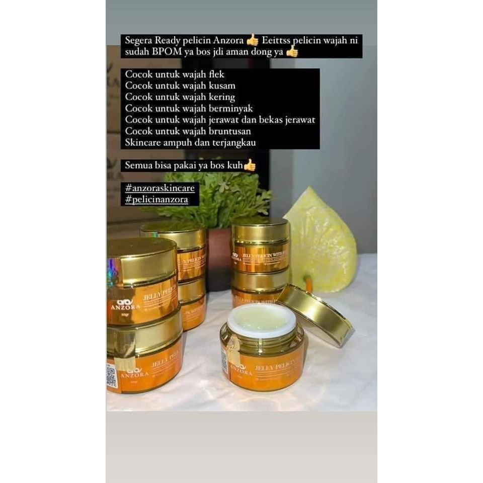 READY ANZORA JELLY PELICIN WITH RETINOL  BPOM UNTUK SUSAH PUTIH FLEK HITAM JERAWAT BEKAS JERAWAT