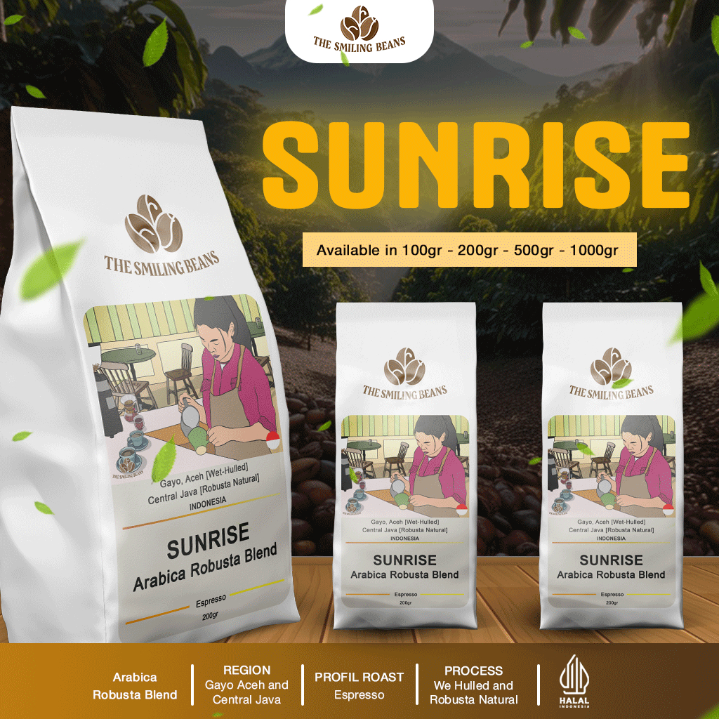 

SUNRISE I THE SMILING BEANS I ARABICA ROBUSTA BLEND I ROASTED BEANS - BIJI KOPI