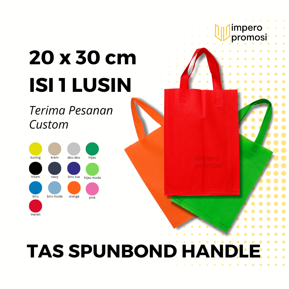 

Impero - Tas Spunbond Handle 20x30 Harga Lusinan Banyak Warna Goodiebag Polos Souvenir Bisa Custom