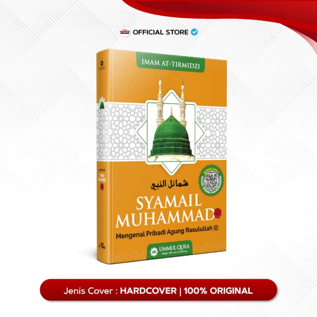 Syamail Muhammadiyah (Mengenal Pribadi Agung Rasulullah) 100% Original - Ummul Qura