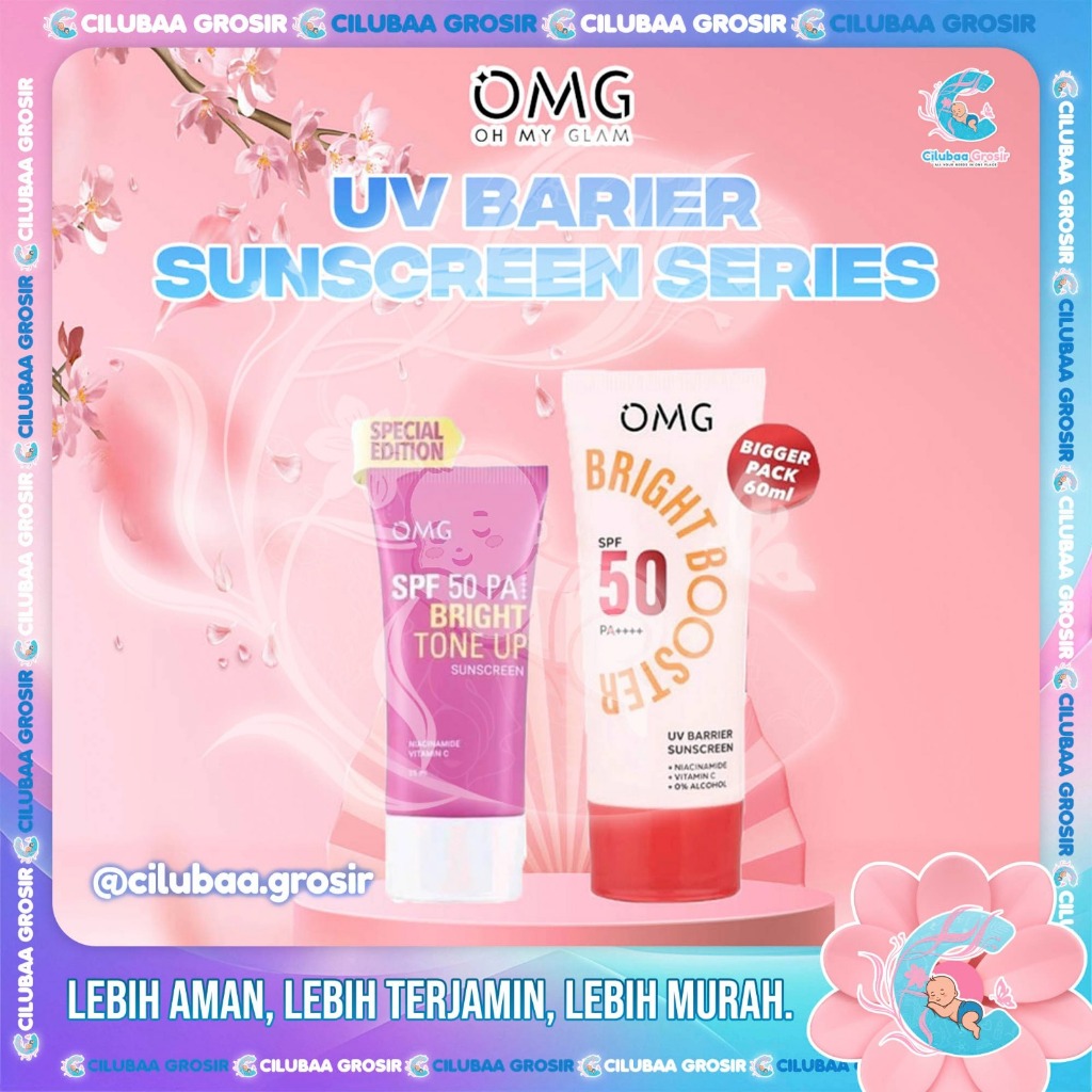 OMG OH MY GLOW UV Barrier Sunscreen SPF 50 PA++++ Series || Sunscreen Wajah 25 & 60mL || Instant Bri