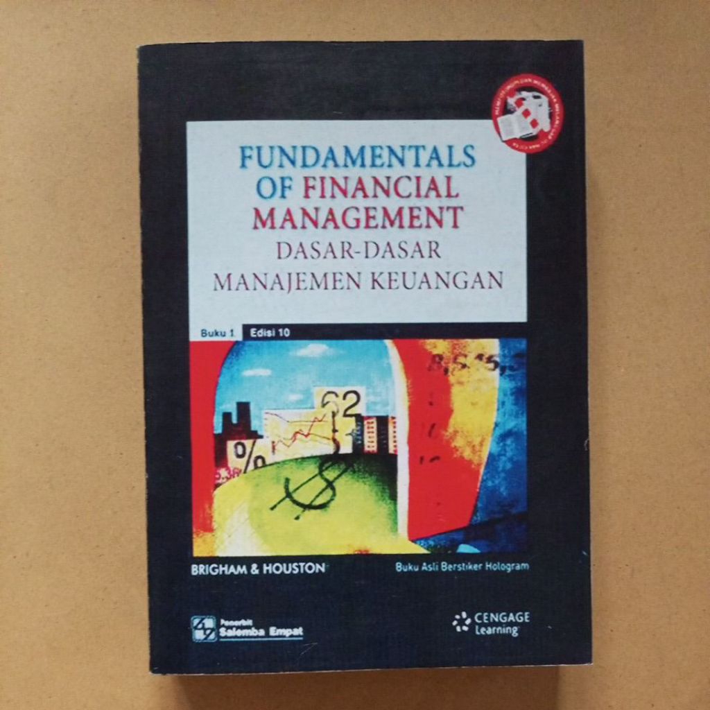 fundamentals of finsncial manajemen dasar dasar manajemen keuangan buku 1 edisi 10-brigham