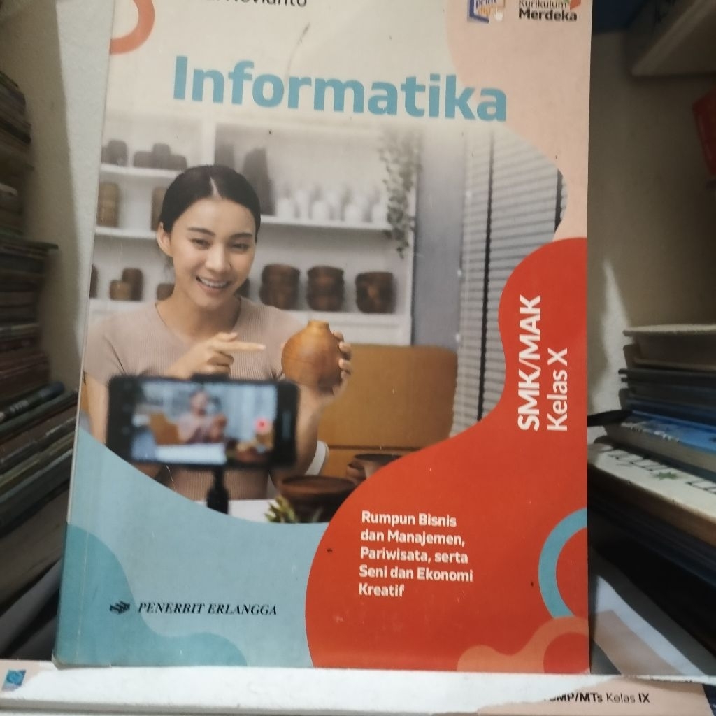 INFORMATIKA SMK/ MAK KELAS 10 KURIKULUM MERDEKA ERLANGGA