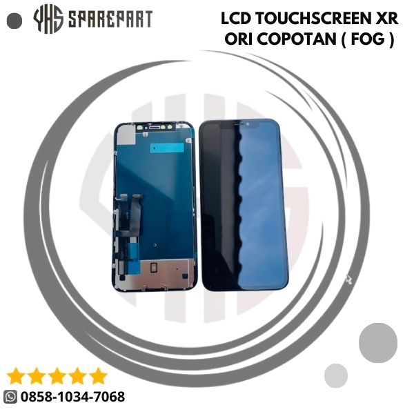 LCD TOUCHSCREEN ORI COPOTAN FOG IP XR / 11 BERGARANSI