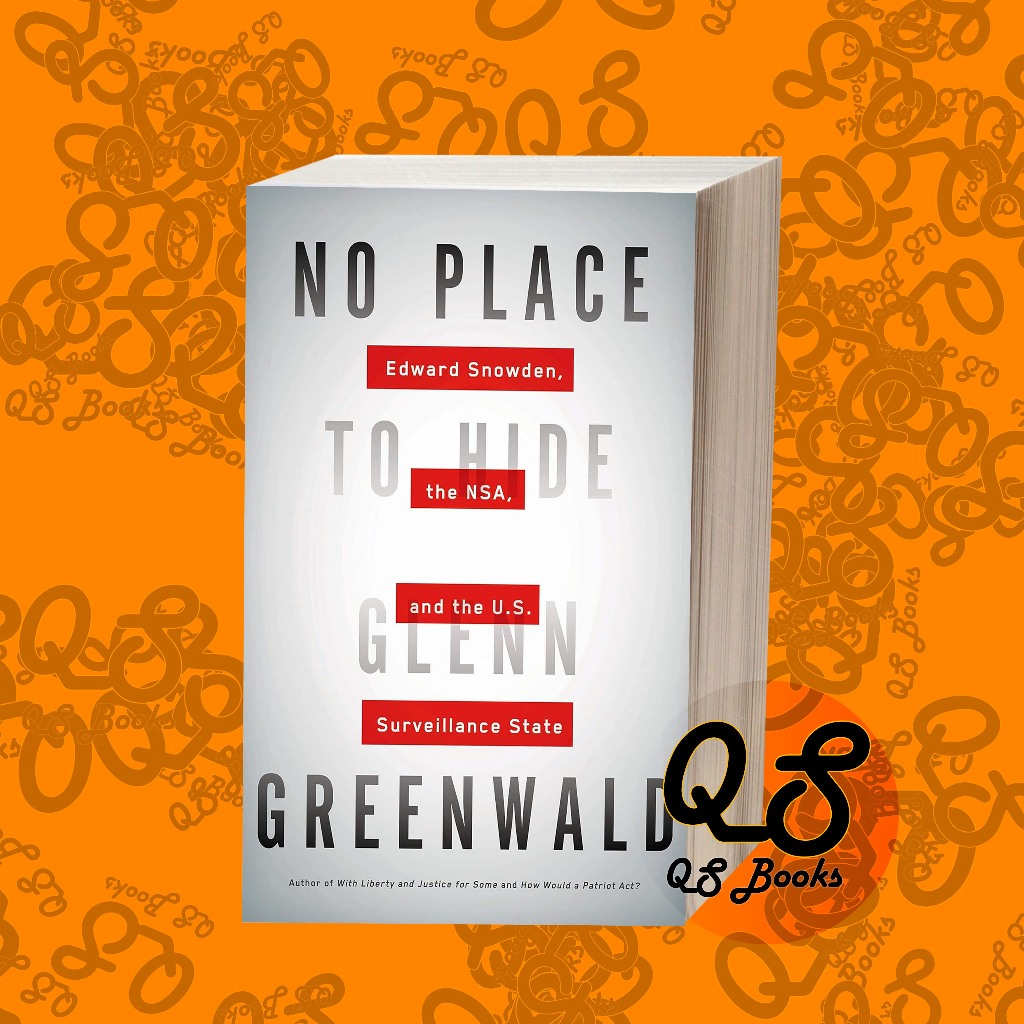 No Place to Hide - Edward Snowden, the NSA, and the U.S. Surveillance State