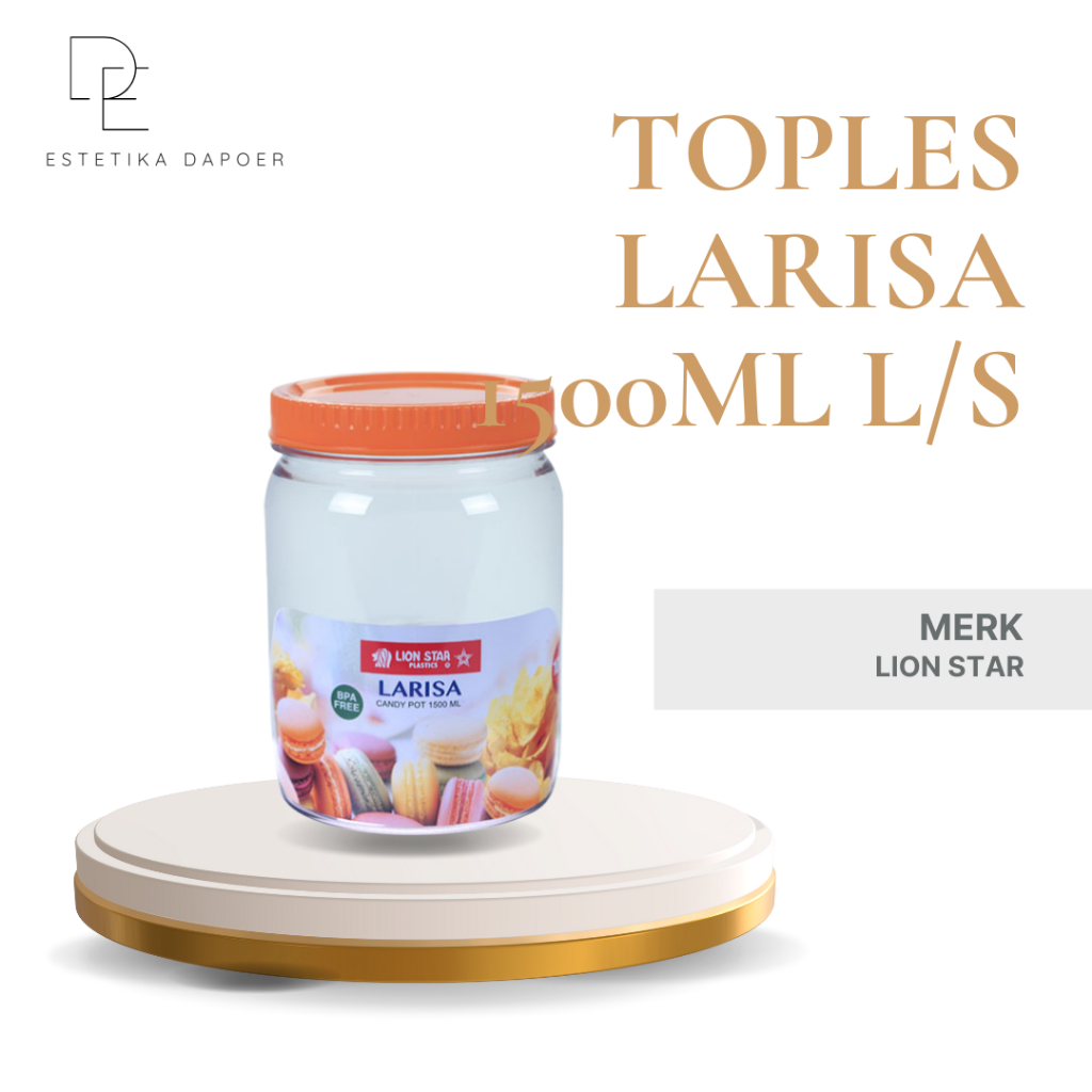 Toples Larisa Lion Star 1500ml | Toples Kue | Toples Permen Plastik