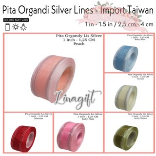 

( 3 Meter ) PITA ORGANDY DOUBLE LIST SILVER 25MM 40MM ( MADE IN TAIWAN ) HIASAN SOUVENIR HAMPERS
