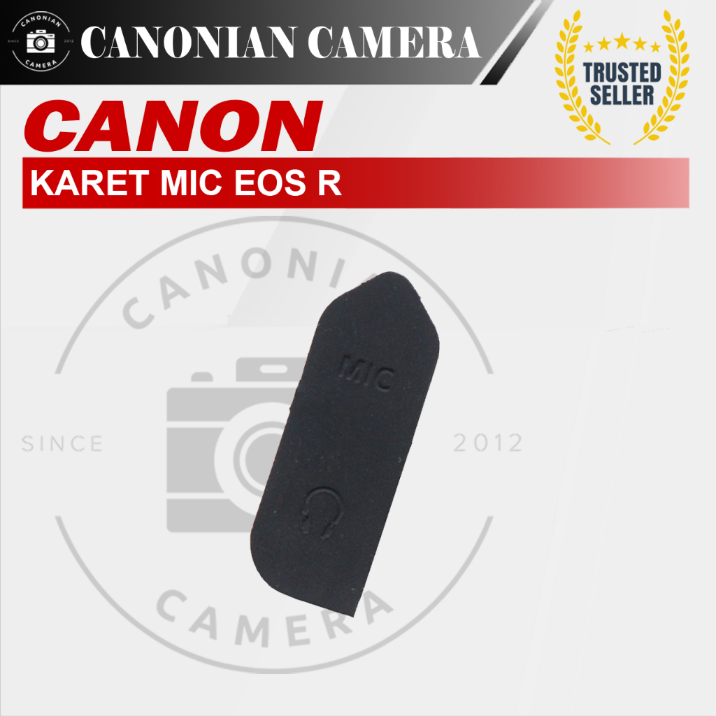 Karet Rubber MIC Canon EOS R