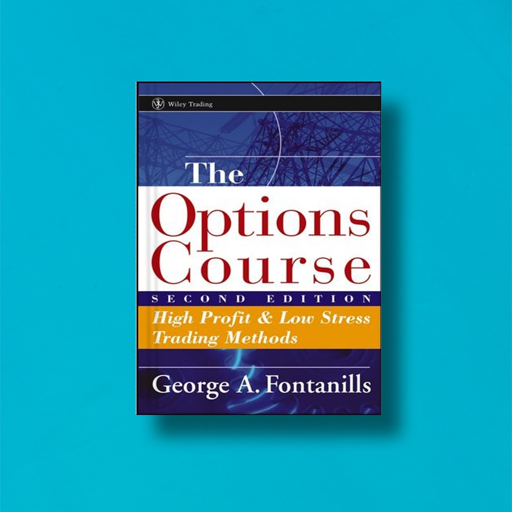 

(Eng) The Options Course High Profit & Low Stress Trading Methods by George A Fontanills
