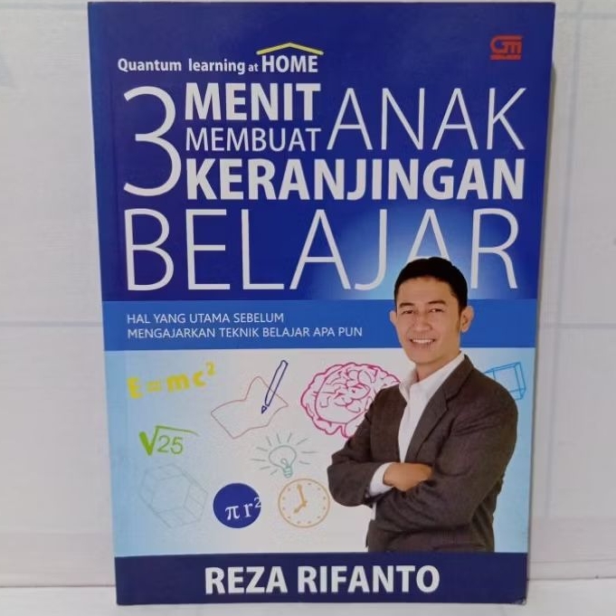 Buku 3 Menit Membuat Anak Keranjingan Belajar By Reza Rifanto