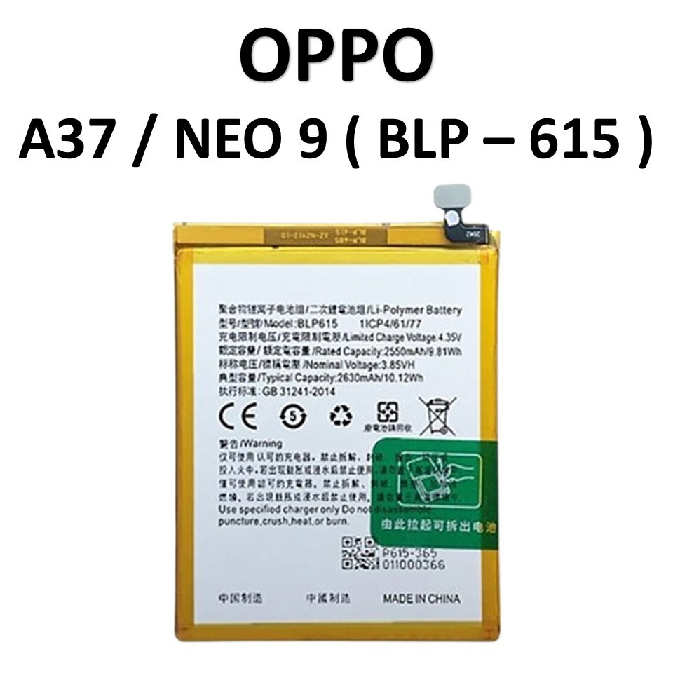 BATERAI OPPO BLP615 OPPO NEO 9 / A37 / A37F BATRE BATRAI BATERAI ORIGINAL 100%