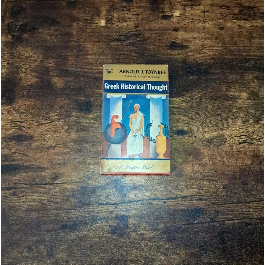 GREEK HISTORICAL THOUGHT - ARNOLD J. TOYNBEE