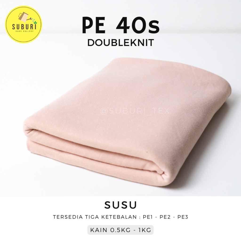 SUBURINDO TEXTILE | KAIN KAOS PE DOUBLE KNIT 40s KILOAN | KAIN SETENGAH KILO | KAIN WARNA SUSU | WAR