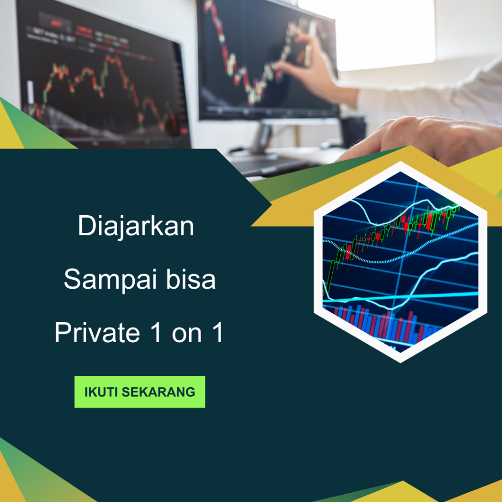 Private 1 on 1 Kursus Belajar Trading Online Forex Emas Gold untuk Pemula dari NOL agar Lebih Sejaht