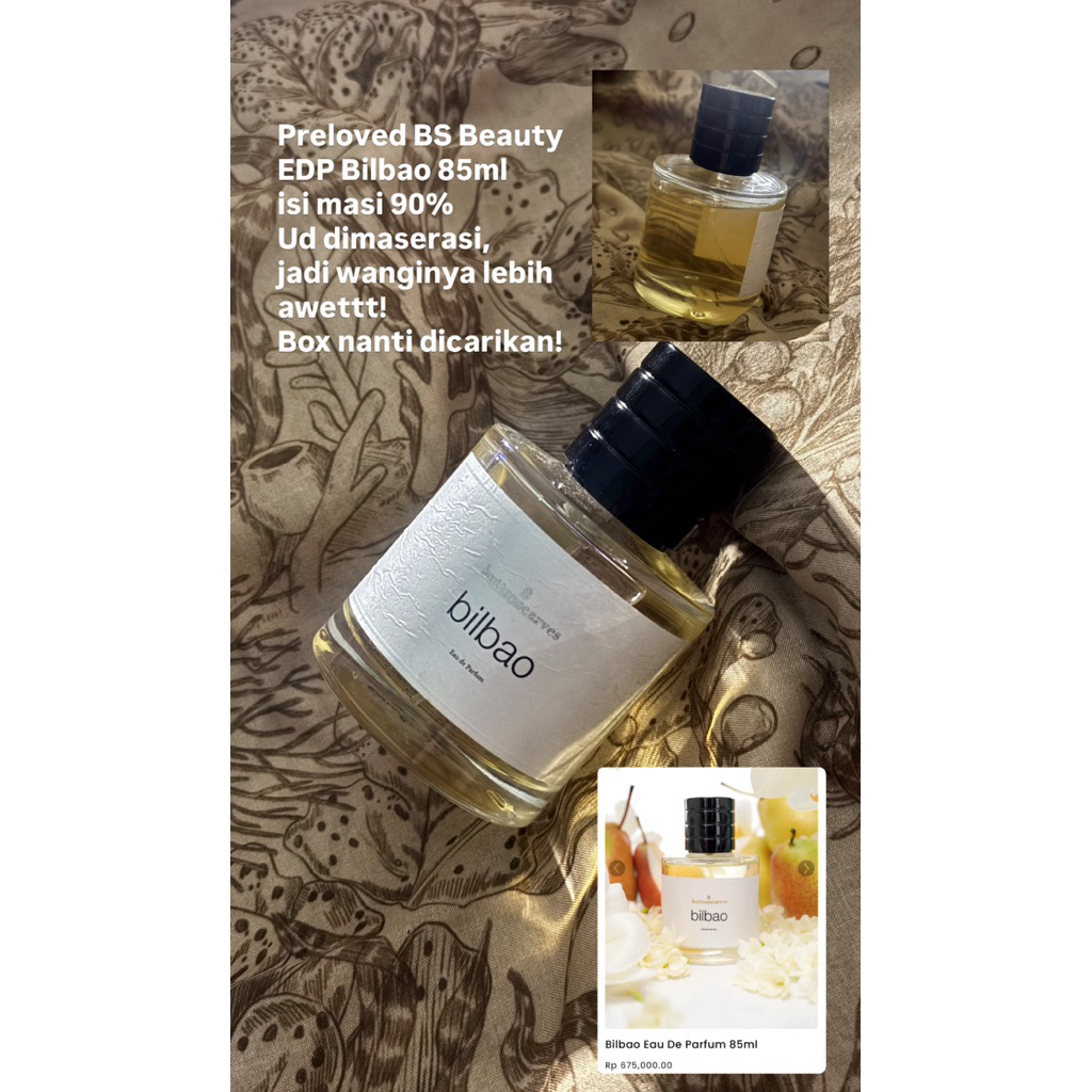 PRELOVED BS BEAUTY BUTTONSCARVES EDP BILBAO BORA COLMAR VENICE PARFUM SECOND BEKAS BUKAN NEW BALIKPA