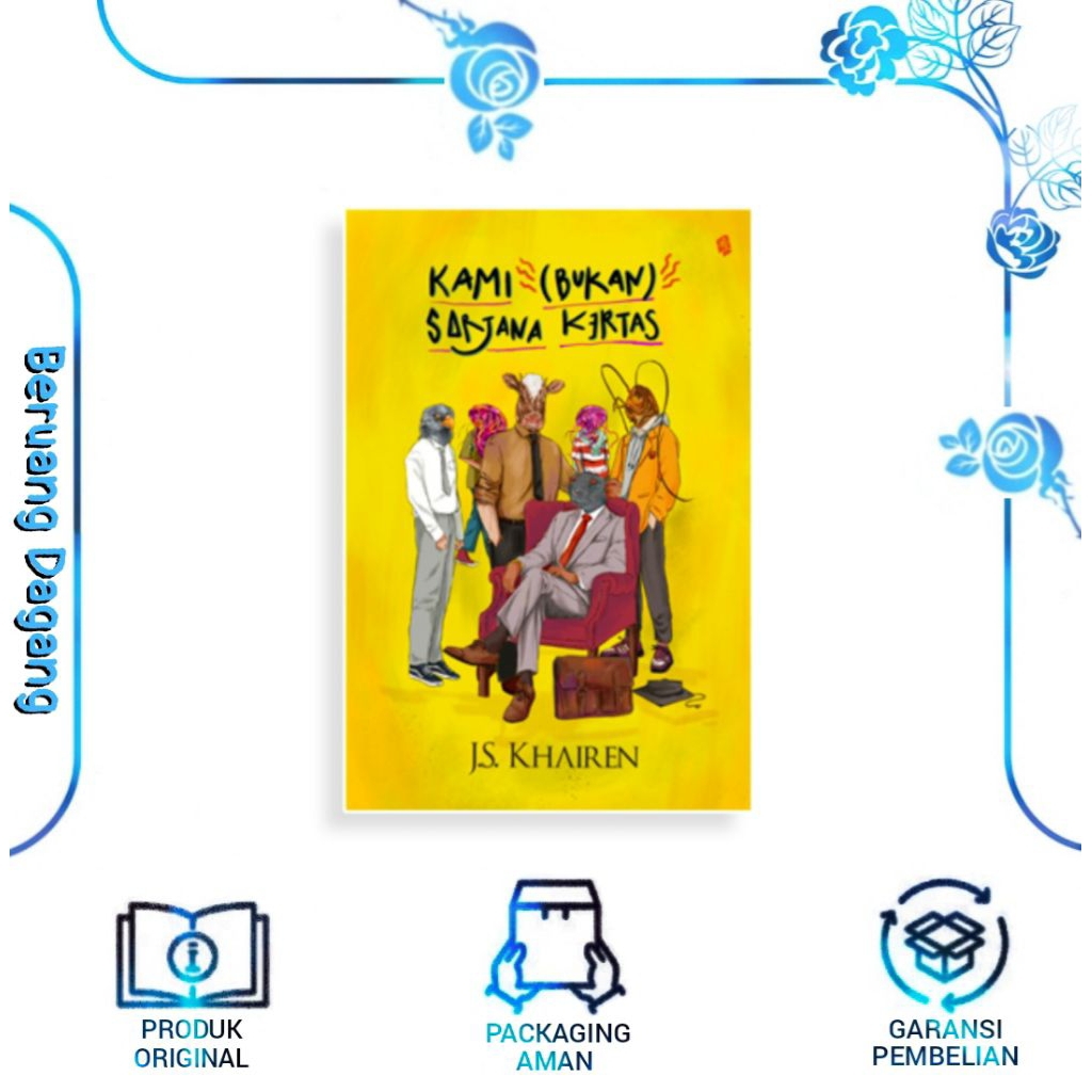 Buku KAMI (BUKAN) SARJANA KERTAS