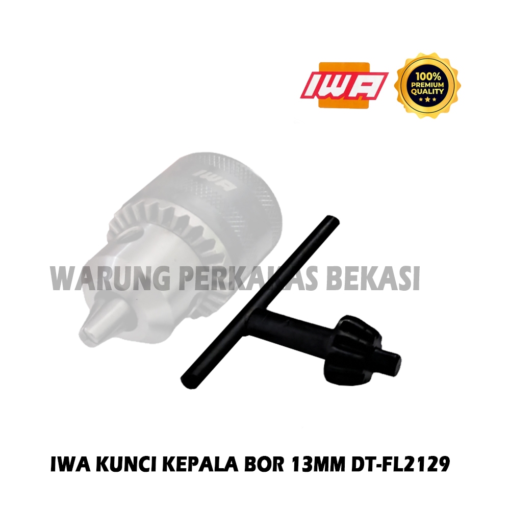 Kunci Bor kepala 13mm 10mm / Key Chuck 13 mm 10 mm / IWA Pengunci Kepala Mesin Bor Tangan Cocok Untu