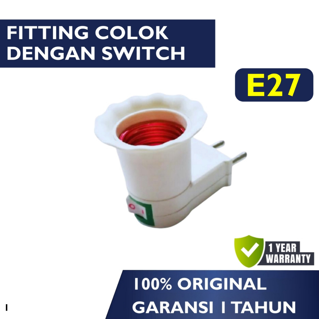 DUTRON Fitting Colok Saklar On Off E27 Fiting Piting Lampu Tidur SNI