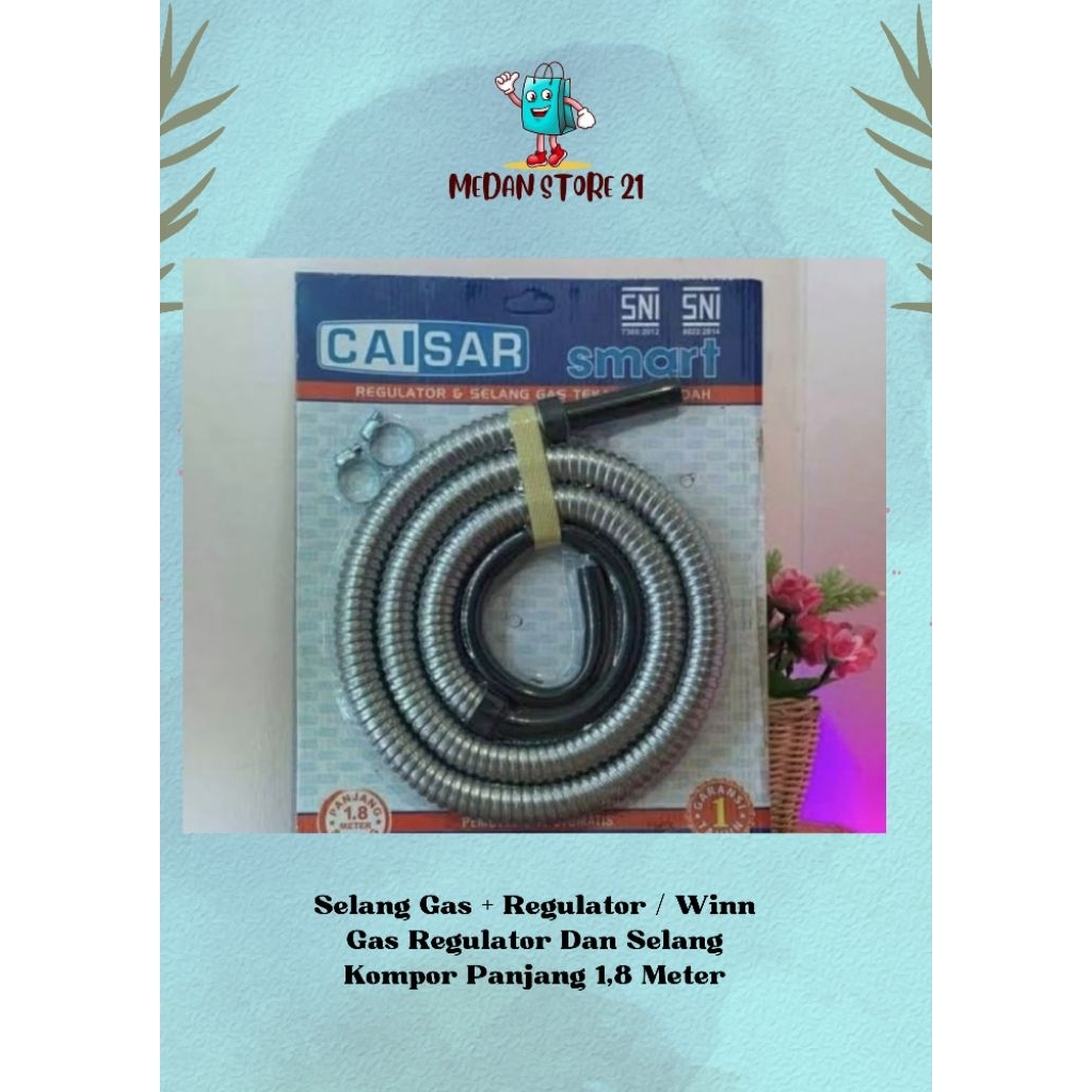Selang Gas + Regulator / Winn Gas Regulator Dan Selang Kompor Panjang 1,8 Meter/caisar regulator