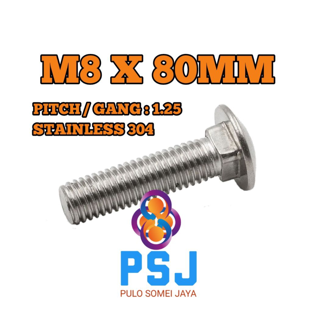 Baut CB Stainless 304 M8 x 80 / Carriage Bolt / Baut Payung
