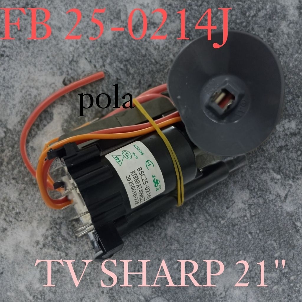 FLYBACK TV SHARP 21" BSC 25-0214J / FA149