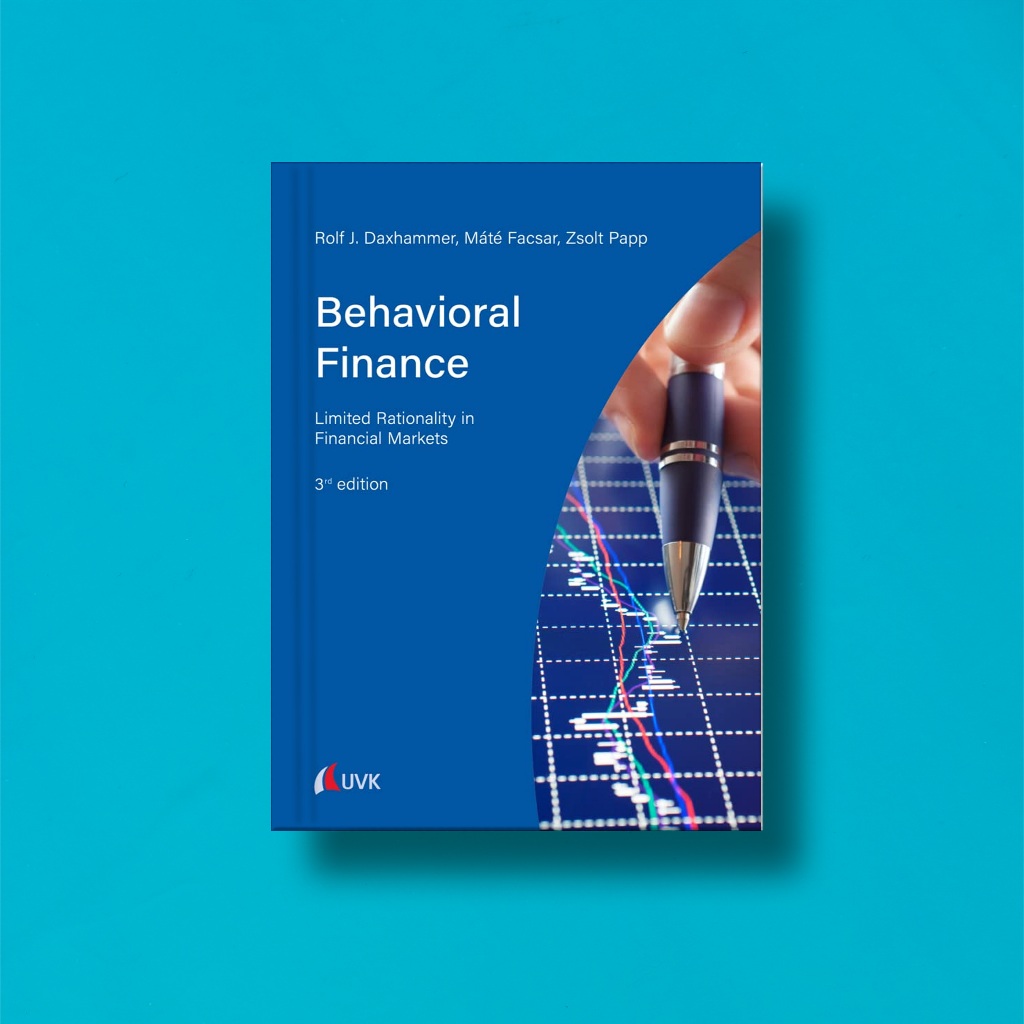 

(Eng) Behavioral Finance Limited Rationality In Financial Markets by Rolf J Daxhammer, Mate Facsar & Zsolt Papp
