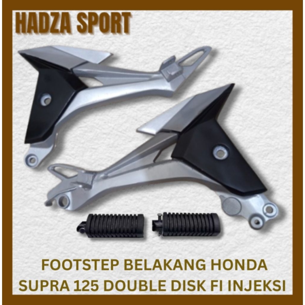 FOOTSTEP FUSTEP  BOSTEP POSTEB  FUSTEP FOSTEP PIJAKAN KAKI BELAKANG HONDA SUPRA X 125 FI INJEKSI SET