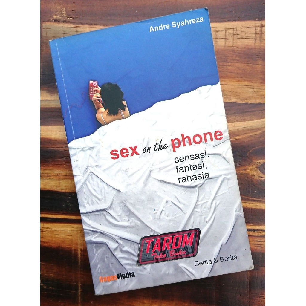 SEX on The PHONE (Sensasi, Fantasi, Rahasia) : Andre Syahreza